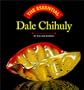 The Essential Dale Chihuly (Essential Series)