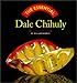 The Essential Dale Chihuly (Essential Series) by William Warmus