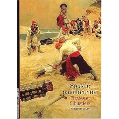 Sous le pavillon noir : Pirates et flibustiers