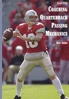 Coaching Quarterback Passing Mechanics
