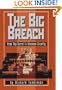The Big Breach : From Top Secret To Maximum Security