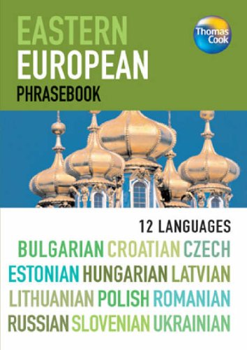 City Travel Guides Discounted  Books : Eastern European Phrasebook: Bulgarian, Croatian, Czech, Estonian, Hungarian, Latvian, Lithuanian, Polish, Romanian, Russian, Slovenian and Ukrainian