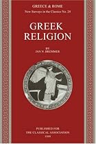 Greek Religion (Greece & Rome: New Surveys in the Classics No. 24)