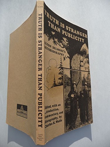 Truth is stranger than publicity