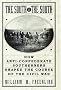 The South Vs. The South: How Anti-Confederate Southerners Shaped the Course of the Civil War The South Vs. The South: How Anti-Confederate Southerners Shaped the Course of the Civil War