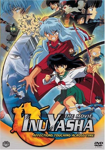 Inuyasha, The Movie 1 - Affections Touching Across Time - Unlimited Movie Downloads