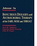 Infectious diseases and antimicrobial therapy of the ears, nose and throat