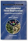 Musculoskeletal Tissue Regeneration: Biological Materials and Methods (Orthopedic Biology and Medicine)