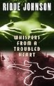 Whispers from a Troubled Heart