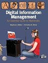 Digital Information Management