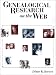 Genealogical Research on the Web (Neal-Schuman Netguide Series)
