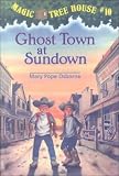 Ghost Town at Sundown