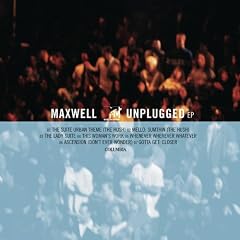 Maxwell Unplugged