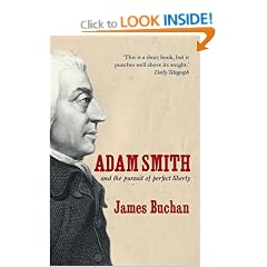 Adam Smith: and the Pursuit of Perfect Liberty