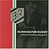 Burning For Buddy: A Tribute To The Music Of Buddy Rich, Volume 1
