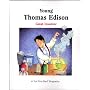 Young Thomas Edison: Great Inventor (First-Start Biographies)
