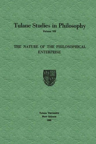 The Nature of the Philosophical Enterprise (Tulane Studies in Philosophy)