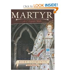 Martyr: An Elizabethan Thriller (John Shakespeare - book 1)