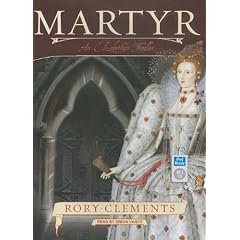 Martyr: An Elizabethan Thriller