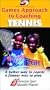 Games Approach to Coaching Tennis [VHS]