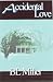 Accidental Love (Jhp Book)