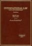 International Law: Cases and Commentary (American Casebooks)