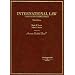 International Law: Cases and Commentary (American Casebooks)