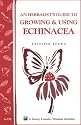 An Herbalist's Guide to Growing & Using Echinacea: A Storey Country Wisdom Bulletin