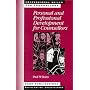 Personal and Professional Development for Counsellors (Professional Skills for Counsellors series)