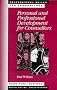 Personal and Professional Development for Counsellors (Professional Skills for Counsellors Series)