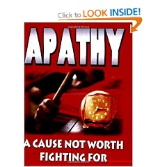 Apathy: A Cause Not Worth Fighting for