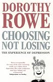 Choosing Not Losing: Experience of Depression