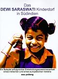 Produkt-Bild: Das Dewi Saraswati Kinderdorf in S&uuml;dindien