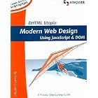 Click here to buy DHTML Utopia Modern Web Design Using JavaScript and DOM by  Stuart Langridge.