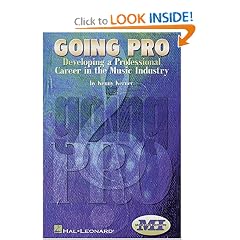 Going Pro: Developing a Professional Career in the Music Industry