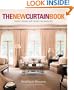The New Curtain Book: Master Classes with Today's Top Designers