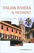 Italian Riviera & Piemonte, 4th (Country & Regional Guides - Cadogan)