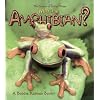 What is an Amphibian? (The Science of Living Things)