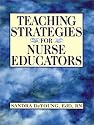 Teaching Strategies for Nurse Educators