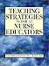 Teaching Strategies for Nurse Educators