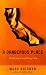 Books : A Dangerous Place: California's Unsettling Fate