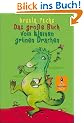 Das gro�e Buch vom kleinen gr�nen Drachen: Geschichten mit Bildern von Christine Brand (Gulliver)