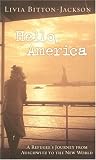 Hello, America: A Refugee's Journey from Auschwitz to the New World