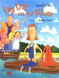 Big Day on the River