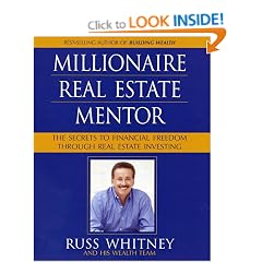 Millionaire Real Estate Mentor: Investing in Real Estate: A Comprehensive and Detailed Guide to Financial Freedom for Everyone