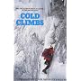 Cold Climbs: Great Snow and Ice Climbs of the British Isles (Teach Yourself)
