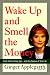 Book Wake up and Smell the Money: Fresh Starts at Any Age Season of Your Life