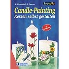 Click here to buy Candle- Painting. Kerzen selbst gestalten. by  Angelika Massenkeil and Pammi Panesar.