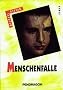 Menschenfalle : Roman.