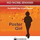 Poster Girl, No-Work Spanish Audiobook, Title 2: No-Work Spanish Audiobooks